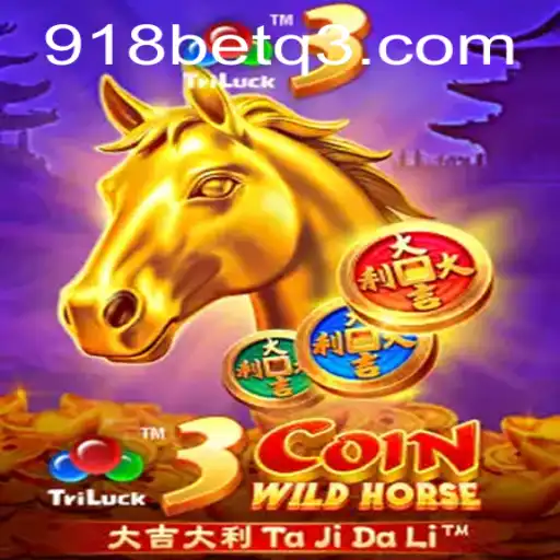 Descubra o Empolgante Mundo de 3CoinWildHorse no 918bet.com